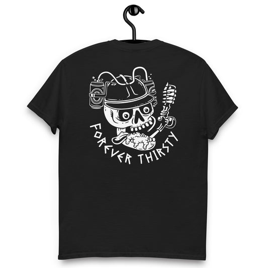 Forever Thirsty T-shirt