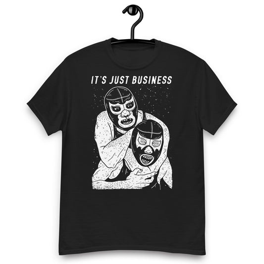 It's Just Business V1 t-shirt
