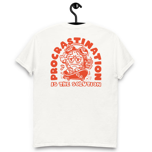 Procrastination Is The Solution T-shirt