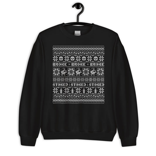 Broke And Stoked Christmas Sweatshirt
